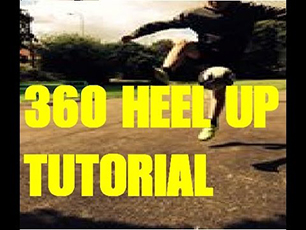 Learn Football Skills Part 1: 360 Heel Up Tutorial