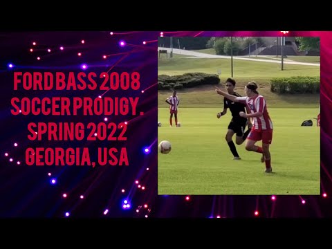 Ford Bass 2008 Soccer Prodigy. Spring 2022