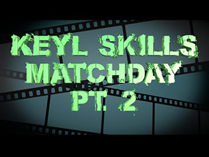 Keyl Skills - Match Day 