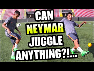 Can Neymar Juggle anything?